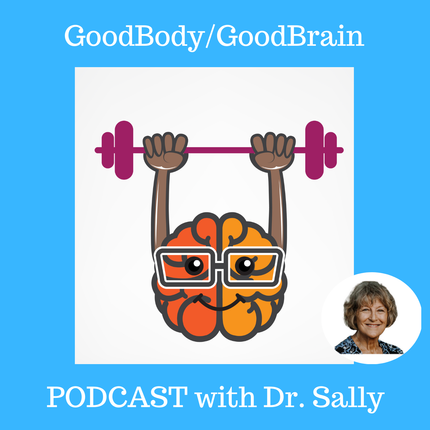 The Goodbody/Goodbrain Podcast