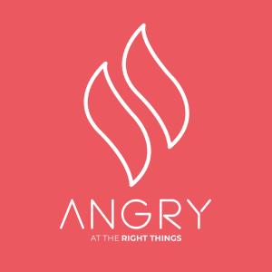 Angry At The Right Things
