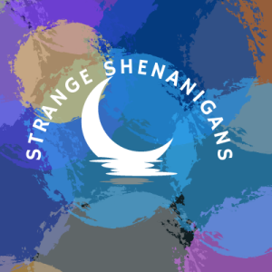 Strange Shenanigans