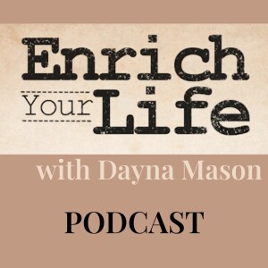 Enrich Your Life Podcast