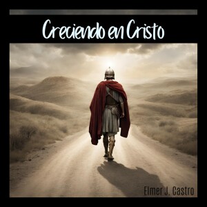 Creciendo en Cristo