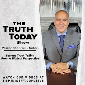 SPECIAL GUEST ARTUR PAWLOWSKI! Truth Today on Tuesdays with Shahram Hadian Ep. 39 8/8/23