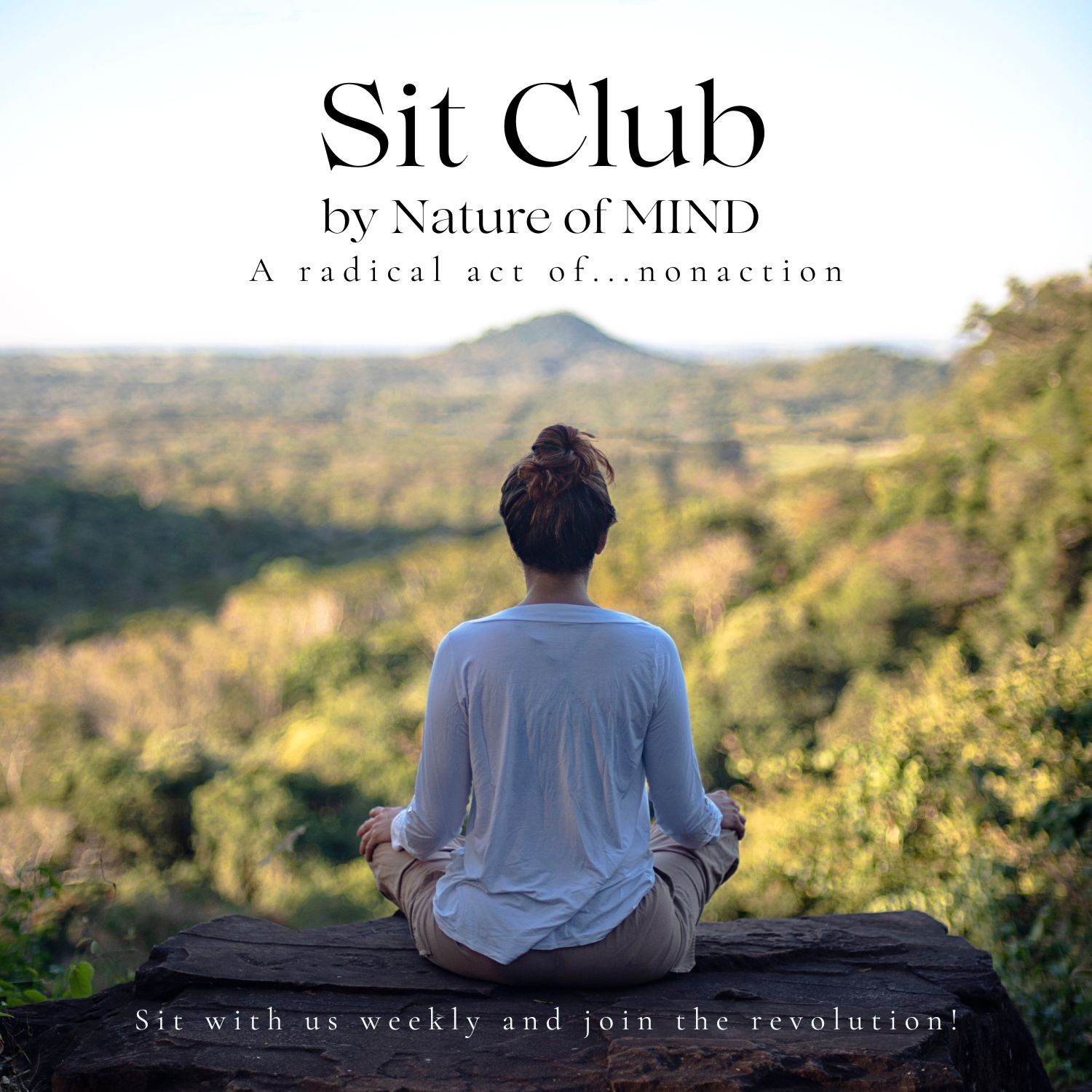 Sit Club by Nature of MIND
