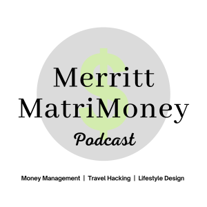Merritt MatriMoney Podcast Trailer