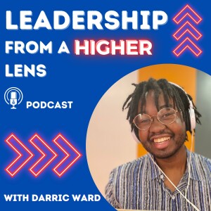 Leadership From a Higher Lens