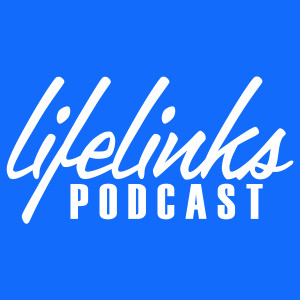LifeLinks Leadership Podcast