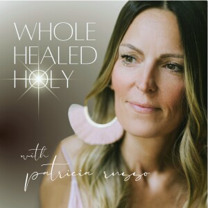 Whole Healed Holy