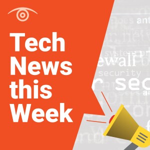 Tech News this Week