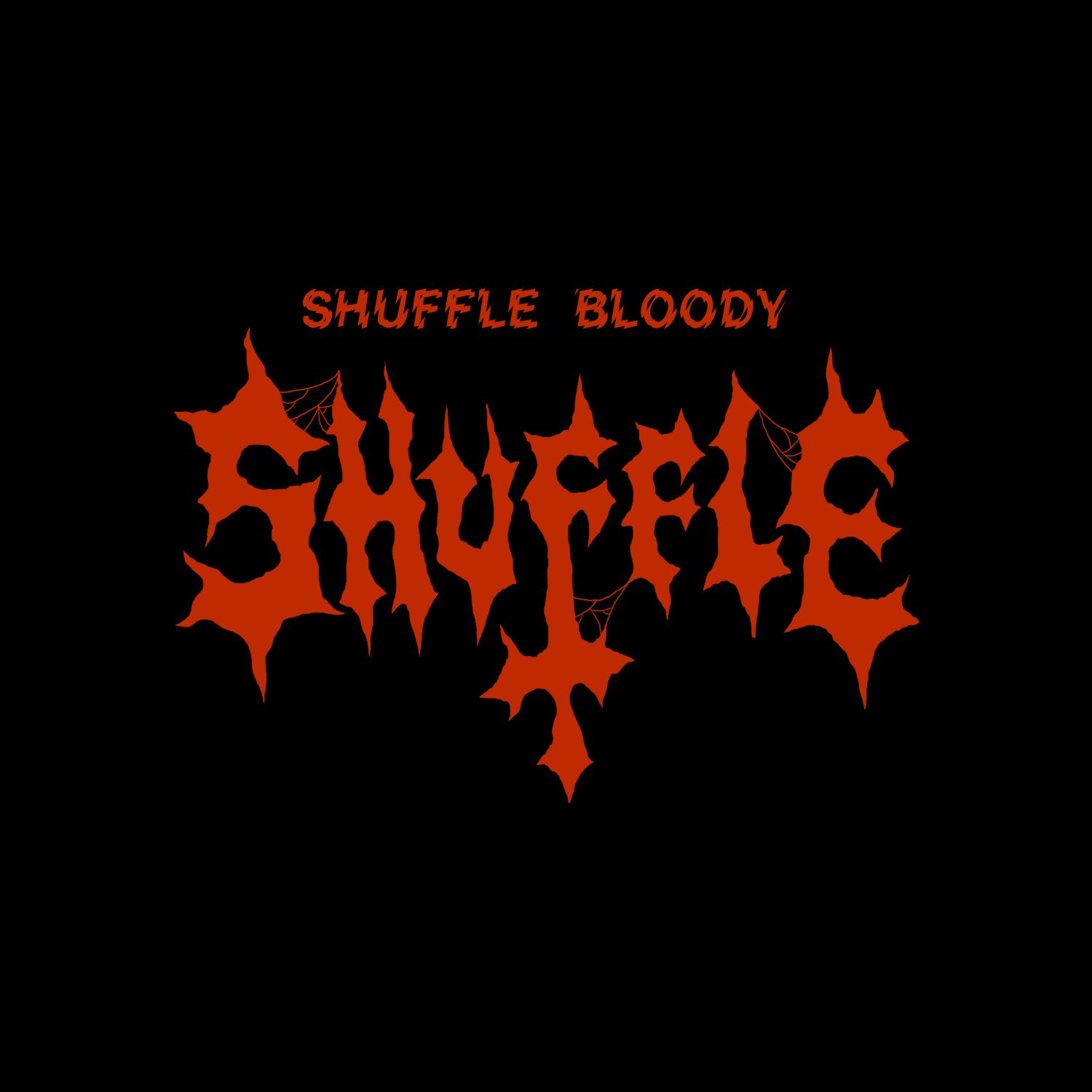 Shuffle Bloody Shuffle