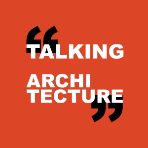 Talking Architecture