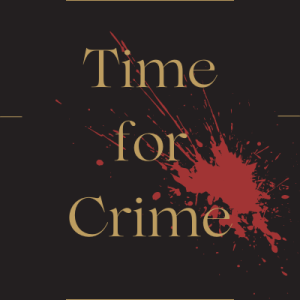 Podcast Time for Crime with Anna