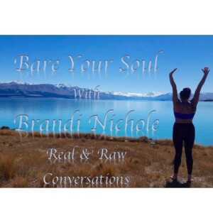 Bare Your Soul with Brandi Nichole