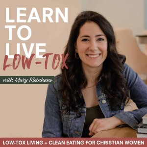 19 | Overwhelmed By All The Low-Tox and Clean Eating Advice? Here Are 3 Tips to Overcome The Overwhelm - BEST OF EPISODE