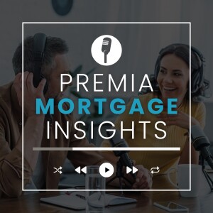 Premia Mortgage Insights