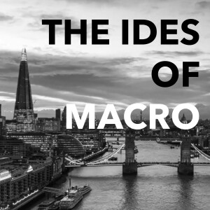 The Ides of Macro: Episode #1 - Grant Williams
