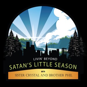 Livin’ Beyond Satan’s Little Season Show