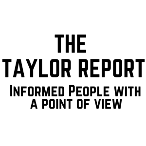 July 1, 2024 The Taylor Report