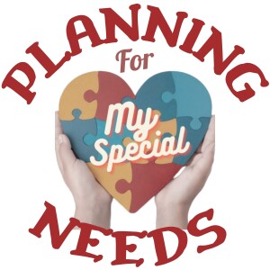 What motivated us to start Planning for Special Needs podcast?