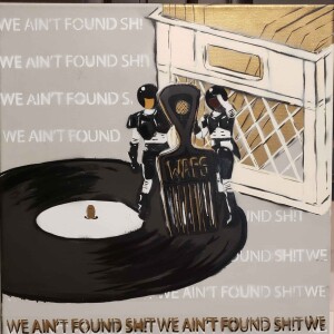 We Ain’t Found Sh!t