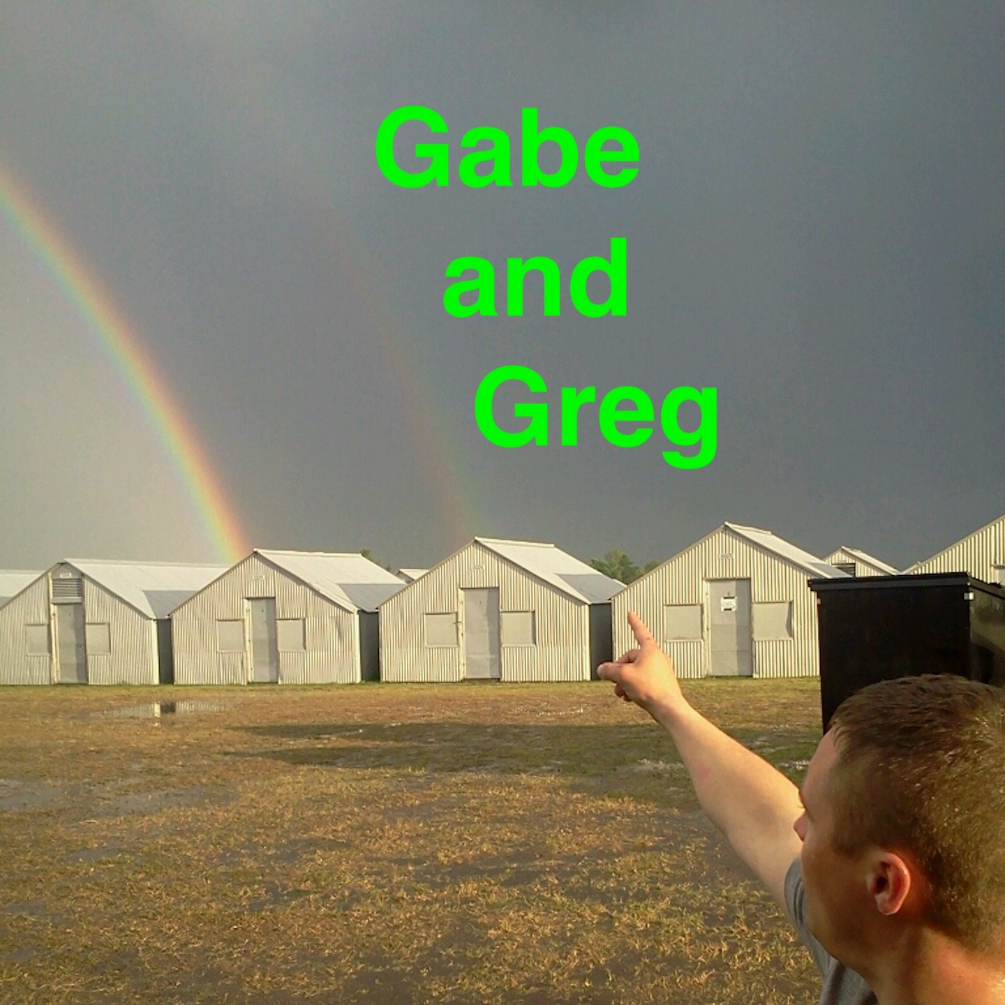 Gabe and Greg