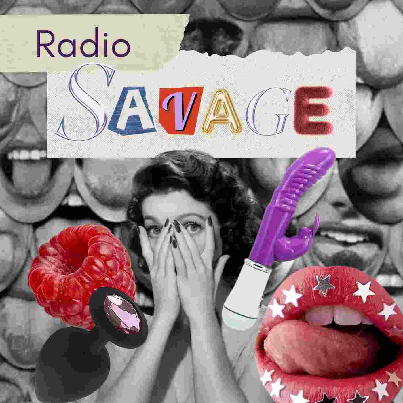 RADIO SAVAGE | Savage Sex Shop