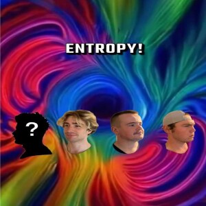 Entropy 19: Bacon & Billionaires