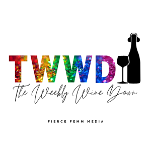 The Weekly Wine Down