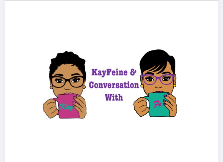 Kayfeine & Conversation