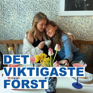 Det viktigaste först