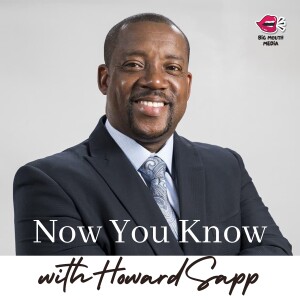 Now You Know with Howard Sapp