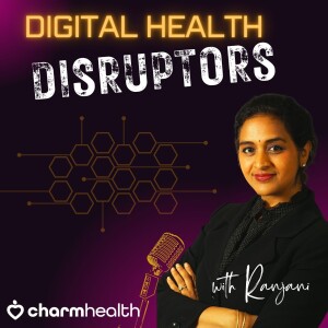 Trailer Episode: Digital Health Disruptors