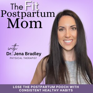 THE FIT POSTPARTUM MOM | Core Workouts, C-section Recovery, Ab Exercises at Home, Pelvic Floor Physical Therapy, Diastasis Recti Exercises