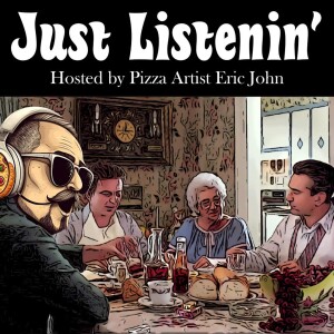 Just Listenin’