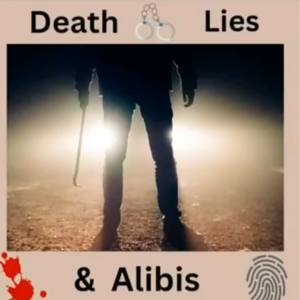 Death Lies & Alibis