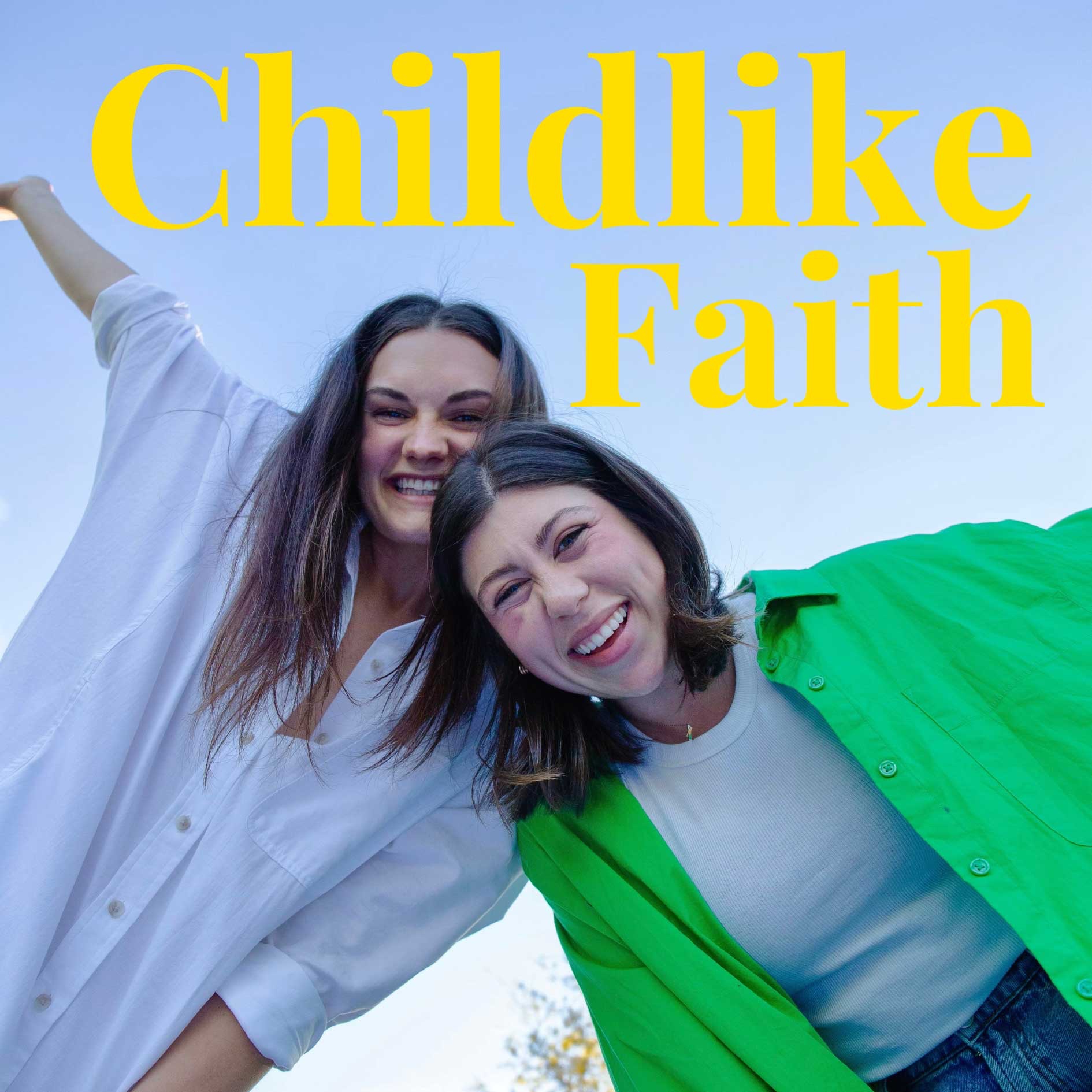 Childlike Faith