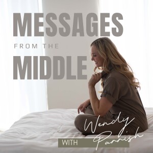 Messages From the Middle