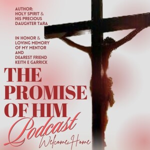 The Promise of Him