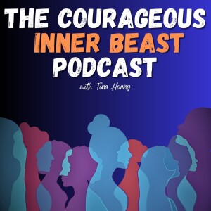 The Courageous Inner Beast
