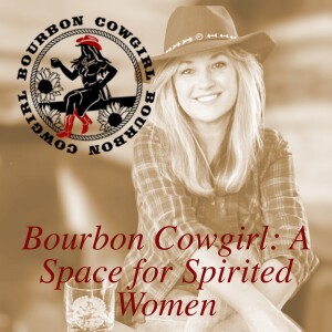 Bourbon Cowgirl - A Space for Spirited Women