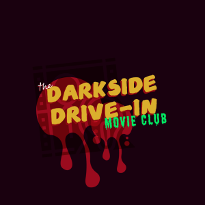 The Darkside Drive-In