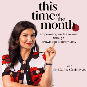 Menopause: Local Journey, Global Insights | TTOM S2E18