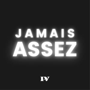 Jamais Assez