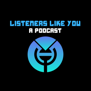 Listeners Like You