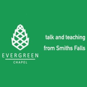 Evergreen Chapel Sermons