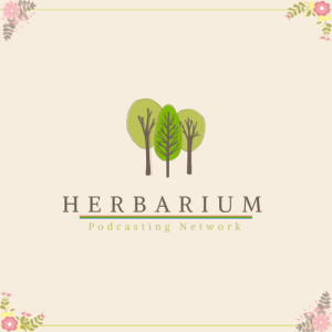 [ ARCHIVED ] Herbarium Podcasts