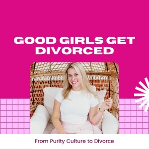 Sobriety and Divorce - Ep. 16