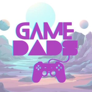 Game Dads - 20 - Hardwork vs Genetics