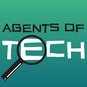 Agents of Tech: Deep Dive into Innovation