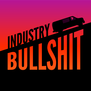Industry Bullshit