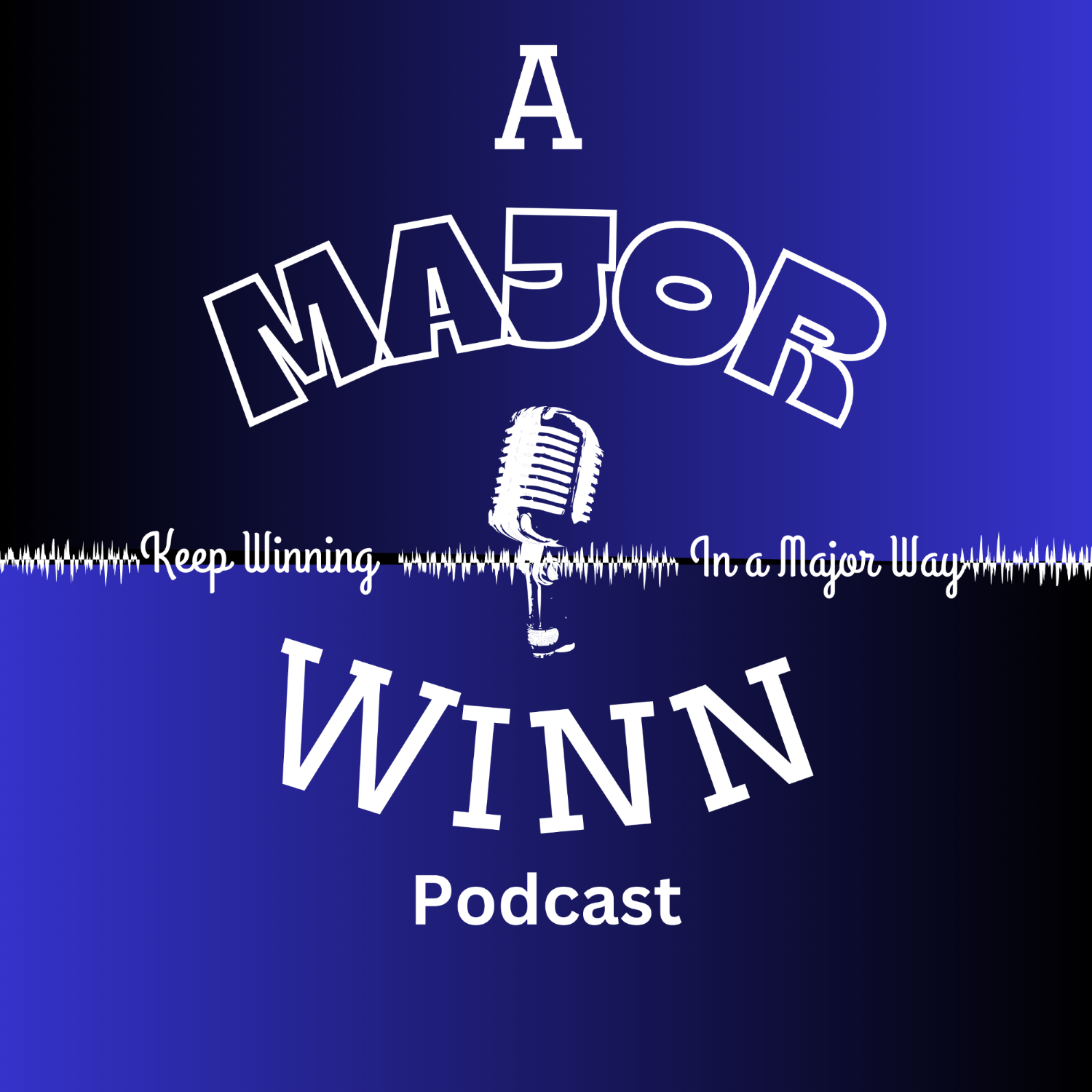 A Major Winn Podcast